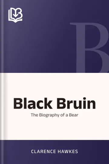 Black Bruin by Clarence Hawkes, book cover