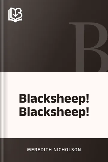 Blacksheep! Blacksheep! by Meredith Nicholson, book cover