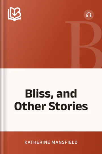 Bliss, and Other Stories by Katherine Mansfield, book cover