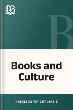 Books and Culture - Hamilton Wright Mabie