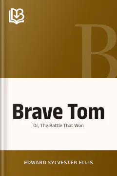 Brave Tom - Edward Sylvester Ellis