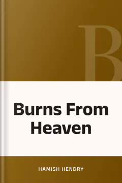 Burns From Heaven - Hamish Hendry