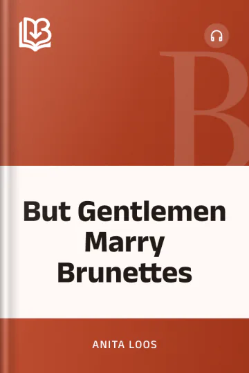 But Gentlemen Marry Brunettes by Anita Loos, book cover