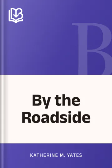 By the Roadside by Katherine M. Yates, book cover