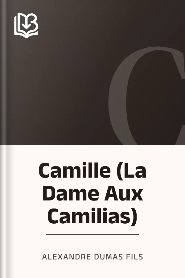 Camille (La Dame Aux Camilias) by Alexandre Dumas fils, book cover