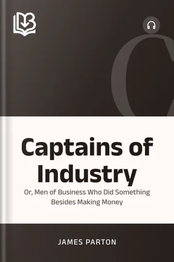 Captains of Industry by James Parton, book cover