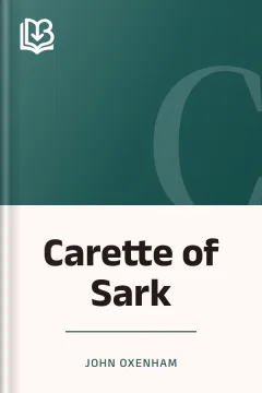Carette of Sark - John Oxenham