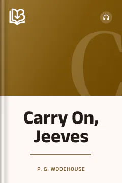 Carry On, Jeeves - P. G. Wodehouse