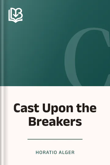 Cast Upon the Breakers by Horatio Alger, book cover