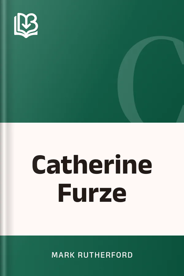 Catherine Furze by Mark Rutherford, book cover