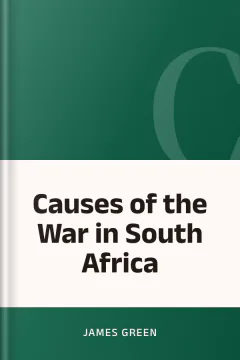 Causes of the War in South Africa - James Green