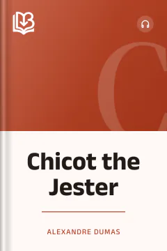 Chicot the Jester - Alexandre Dumas