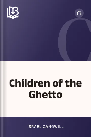 Children of the Ghetto by Israel Zangwill, book cover