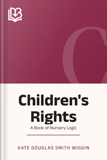 Children's Rights by Kate Douglas Smith Wiggin, book cover