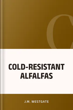 COLD-RESISTANT ALFALFAS - J.M. Westgate