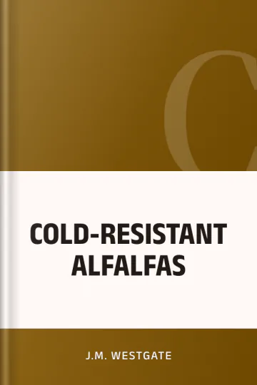 COLD-RESISTANT ALFALFAS by J.M. Westgate, book cover
