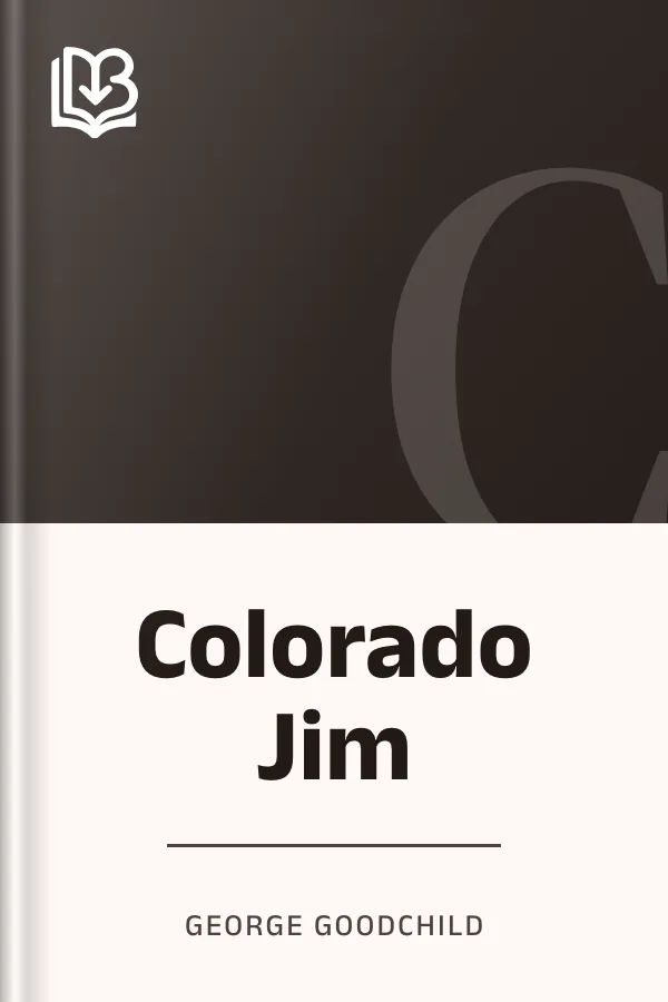 Colorado Jim by George Goodchild, book cover