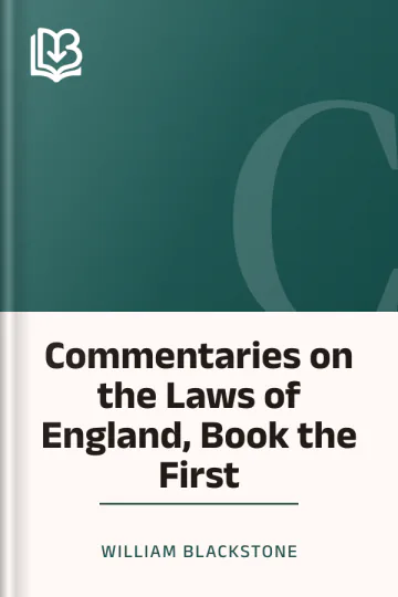Commentaries on the Laws of England, Book the First by William Blackstone, book cover