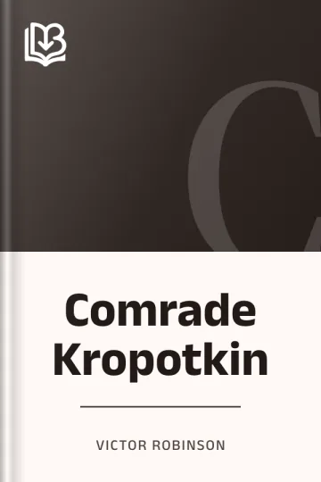 Comrade Kropotkin by Victor Robinson, book cover