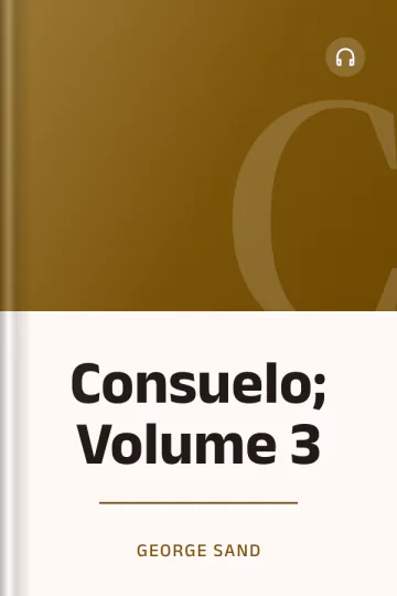 Consuelo; Volume 3 by George Sand, book cover