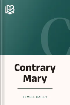 Contrary Mary - Temple Bailey