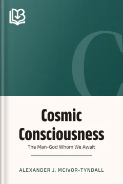 Cosmic Consciousness - Alexander J. McIvor-Tyndall