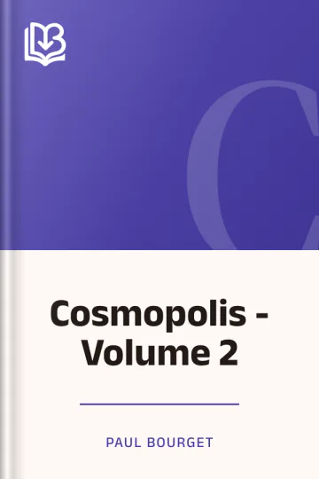 Cosmopolis - Volume 2 by Paul Bourget, book cover
