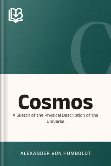 Cosmos: a Sketch of the Physical Description of the Universe by Alexander von Humboldt, book cover