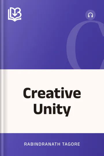Creative Unity by Rabindranath Tagore, book cover
