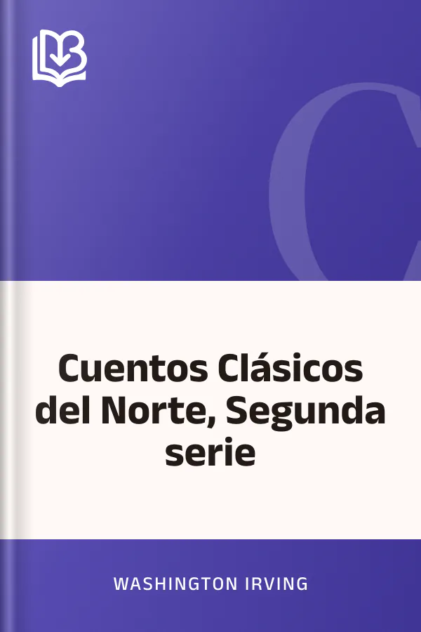 Cuentos Clásicos del Norte, Segunda serie by Washington Irving, book cover