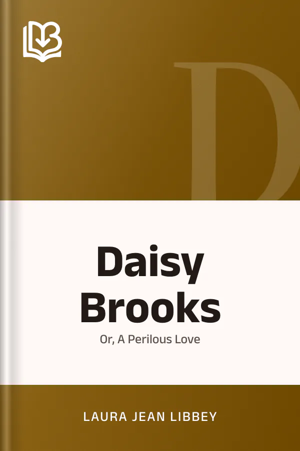 Daisy Brooks by Laura Jean Libbey, book cover