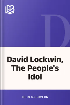 David Lockwin, The People's Idol - John McGovern