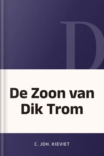 De Zoon van Dik Trom by C. Joh. Kieviet, book cover