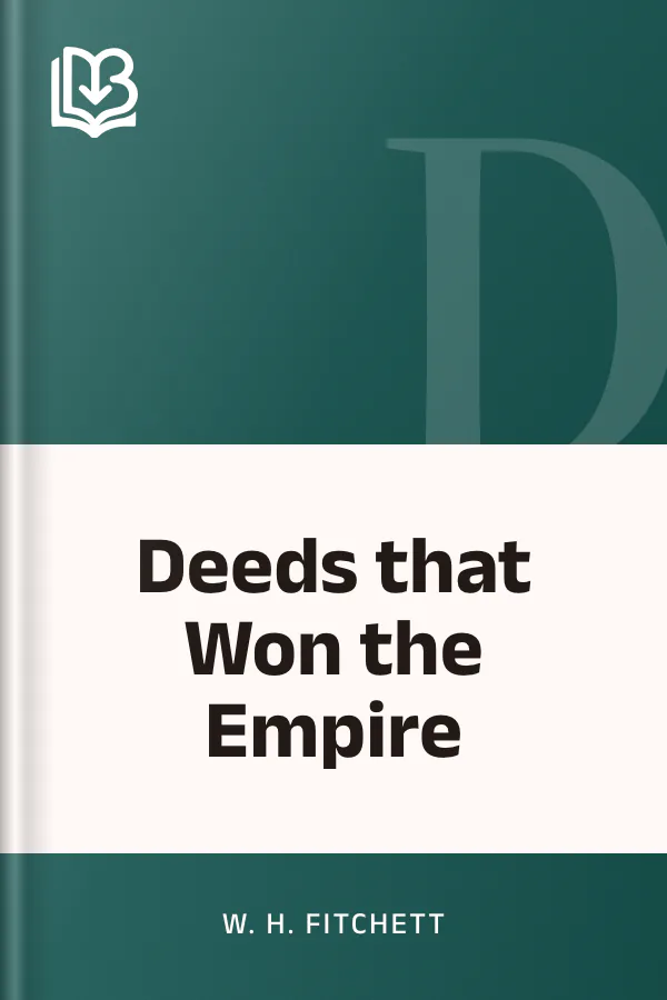 Deeds that Won the Empire by W. H. Fitchett, book cover