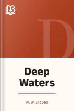 Deep Waters - W. W. Jacobs