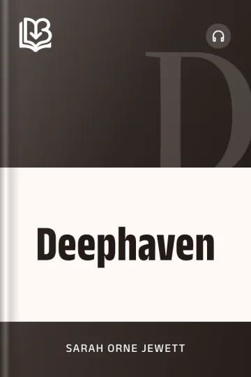 Deephaven by Sarah Orne Jewett, book cover