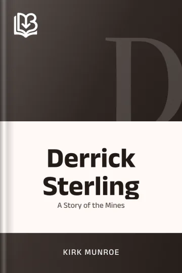 Derrick Sterling by Kirk Munroe, book cover