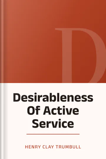 Desirableness Of Active Service by Henry Clay Trumbull, book cover