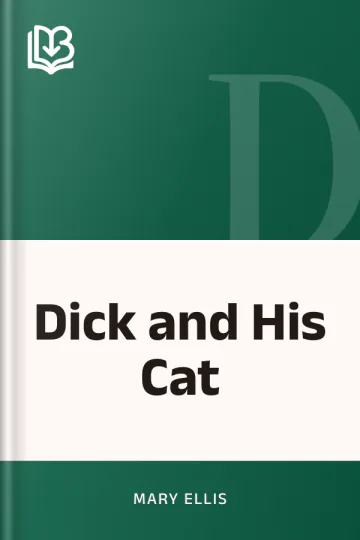 Dick and His Cat by Mary Ellis, book cover