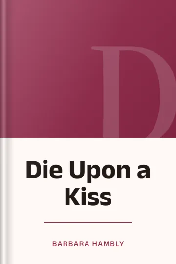 Die Upon a Kiss by Barbara Hambly, book cover