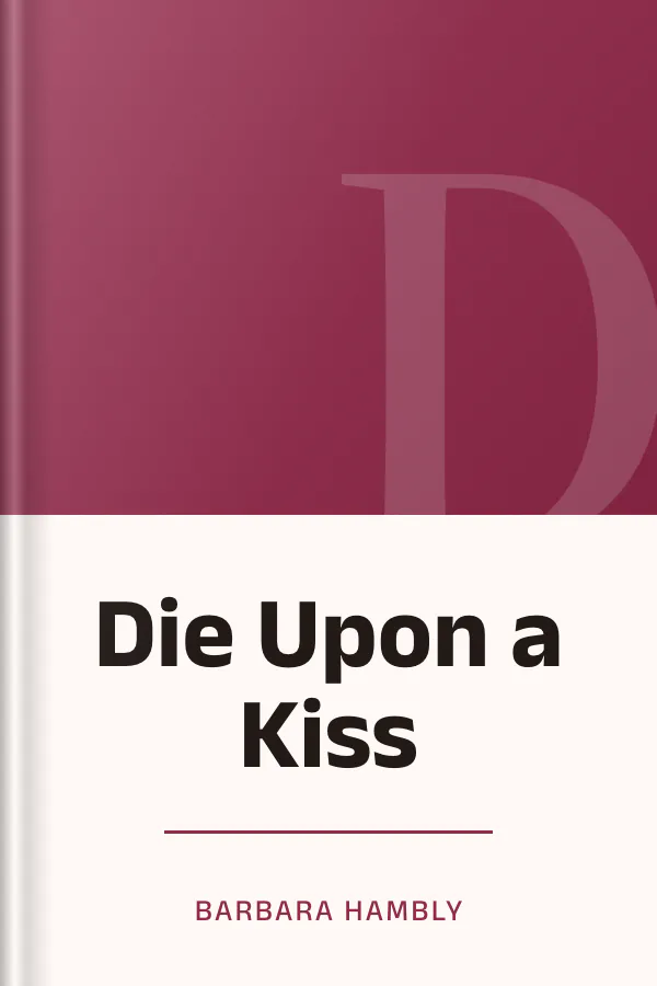 Die Upon a Kiss by Barbara Hambly, book cover