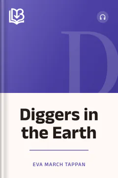 Diggers in the Earth - Eva March Tappan