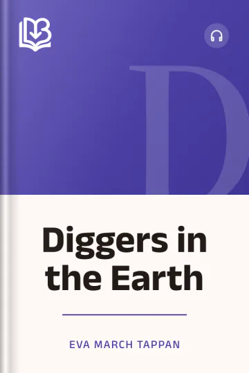 Diggers in the Earth - Eva March Tappan