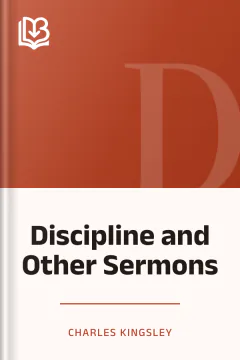 Discipline and Other Sermons - Charles Kingsley