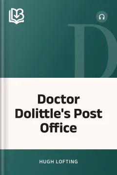 Doctor Dolittle's Post Office - Hugh Lofting