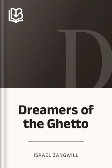 Dreamers of the Ghetto by Israel Zangwill, book cover