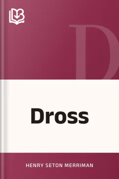 Dross - Henry Seton Merriman