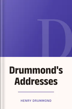 Drummond's Addresses - Henry Drummond