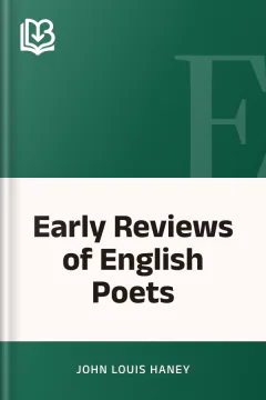 Early Reviews of English Poets - John Louis Haney