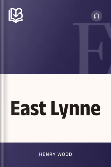 East Lynne by Henry Wood, book cover